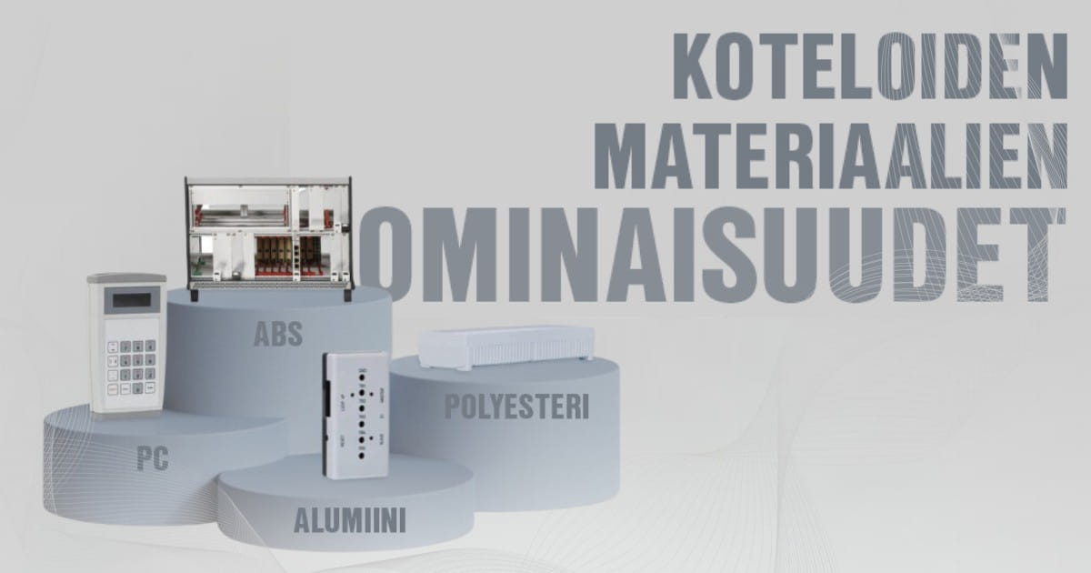 Koteloiden materiaalien ominaisuudet
