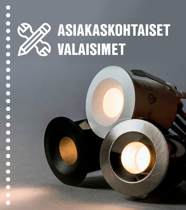 Asiakaskohtaiset valaisimet