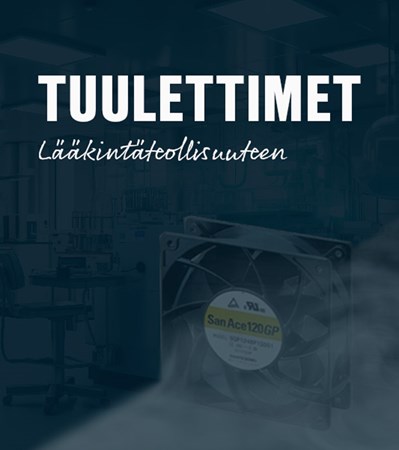 Tuulettimet lääketeollisuuteen