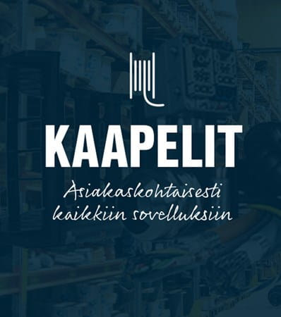 Raakakaapelit asiakaskohtaisesti
