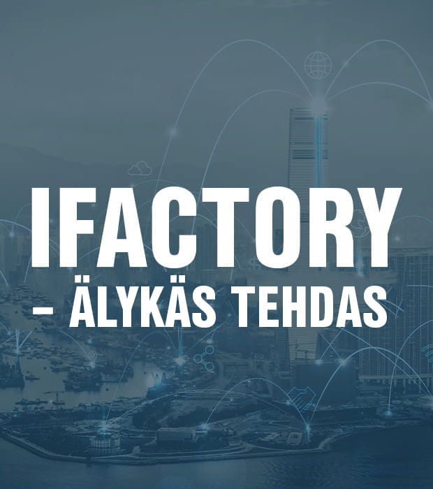 iFactory - Älykäs tehdas