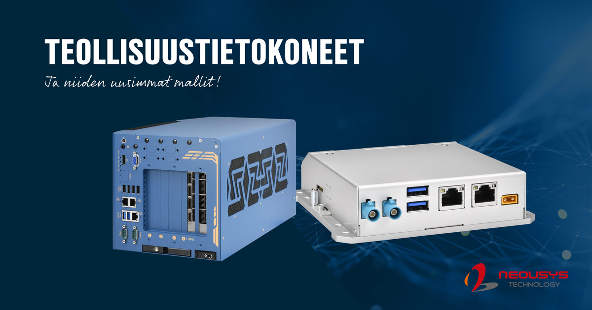 Neousys-teollisuustietokoneet FLUC-300 ja Nuvo-10108GC uutuudet