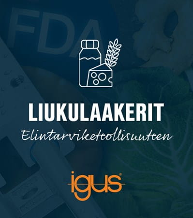 Igus iglidur huoltovapaat muoviset liukulaakerit elintarviketeollisuuteen