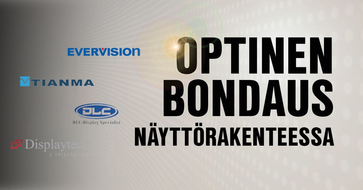 Optinen bondaus näyttörakenteessa