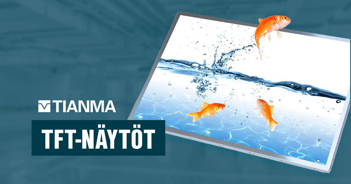Laadukkaat TFT-näytöt Tianmalta