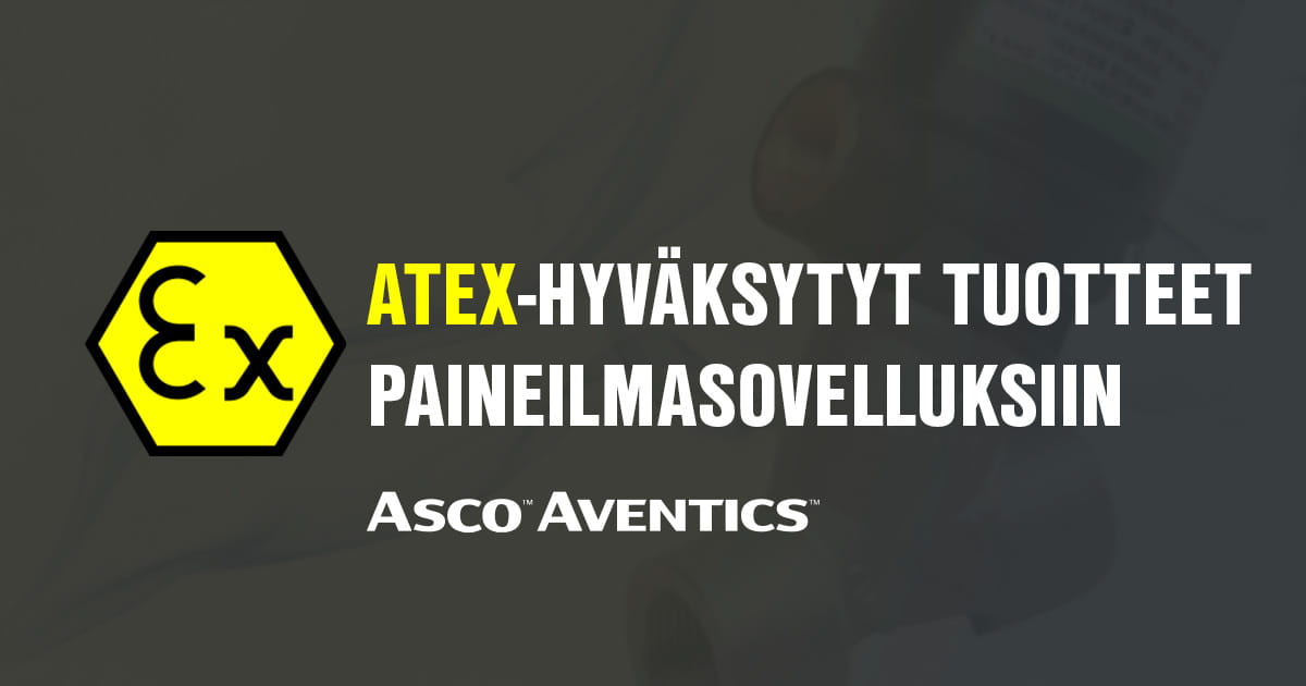 Atex-tuotteet paineilmasovelluksiin