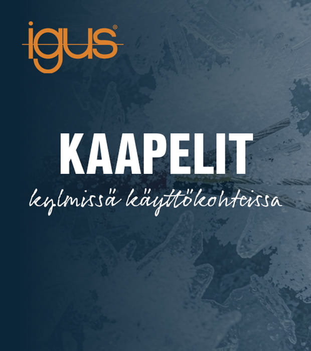 igus lämmönkestävät kaapelit
