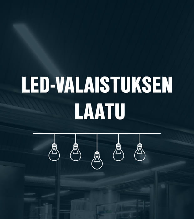 LED-valaistuksen laatu