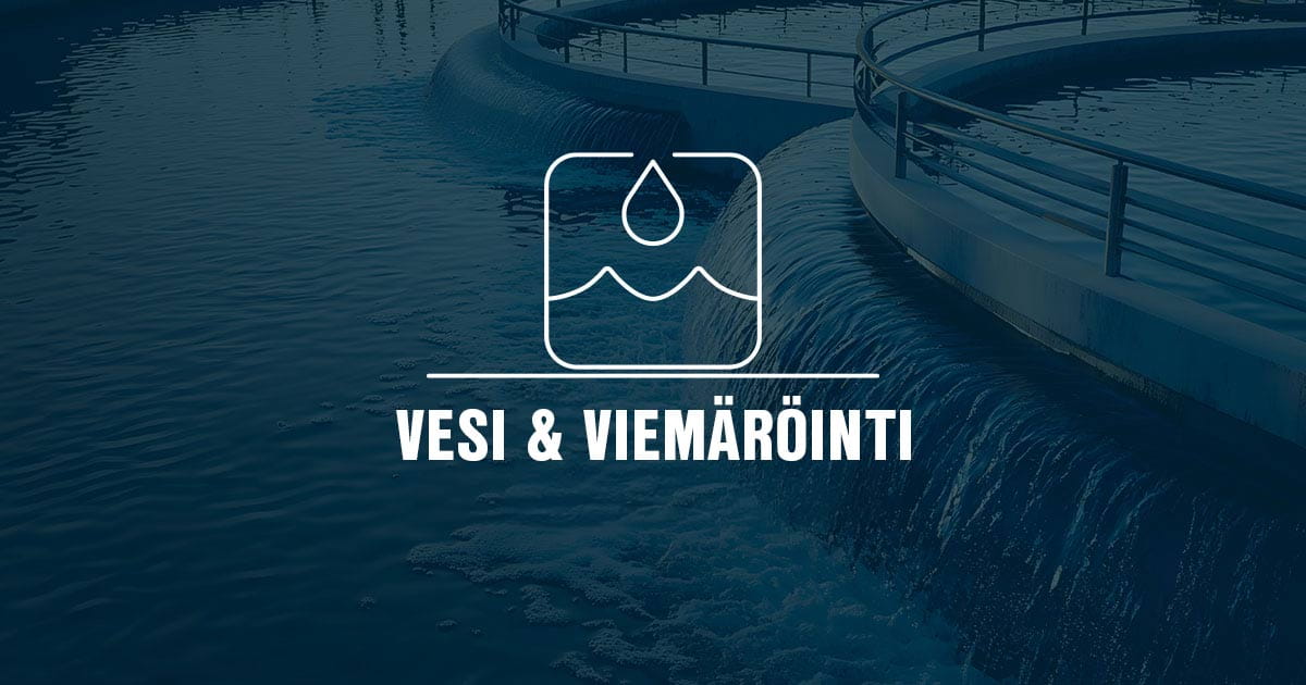 Vesi ja viemäröinti – luotettavat ratkaisut vesihuoltoprosesseihin