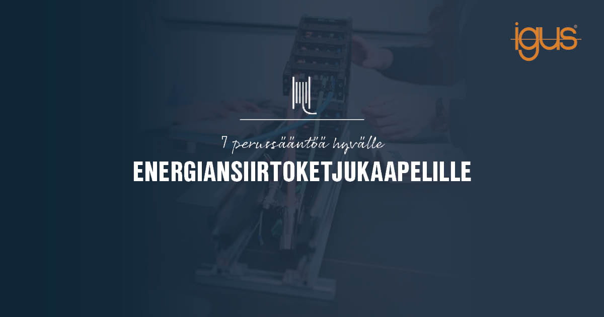 igus energiansiirtoketjukaapelit