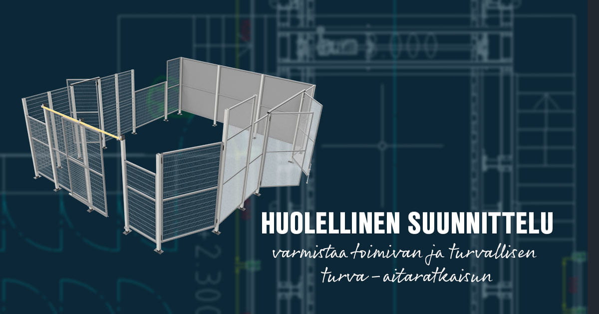 Turva-aidat teollisuuteen: autamme suunnittelussa ja mitoituksessa