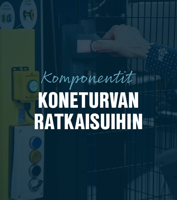Komponentit koneturvan ratkaisuihin