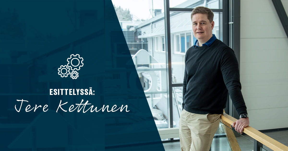 Esittelyssä Jere Kettunen